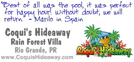 Sponsored by Coqui's Hideaway - www.CoquisHideaway.com