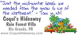 Sponsored by Coqui's Hideaway - www.CoquisHideaway.com