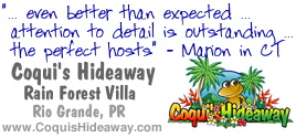 Sponsored by Coqui's Hideaway - www.CoquisHideaway.com