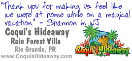 Sponsored by Coqui's Hideaway - www.CoquisHideaway.com
